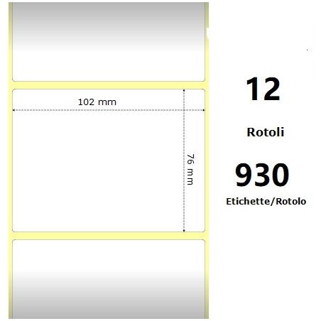 White 102x76mm,930 Et/Rotolo Z-4000D, 4x3x1 Core, 12 Rolls